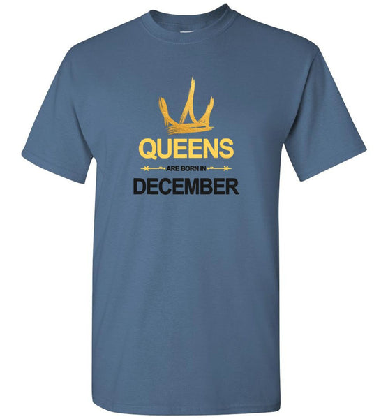 Queens Are Born In December T-Shirt